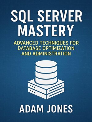 cover image of SQL Server Mastery